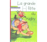 LA GRANDE FETE DU RUGBY