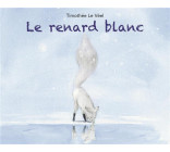 LE RENARD BLANC