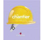 Le chantier