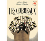 LES CORBEAUX DE PEARBLOSSOM