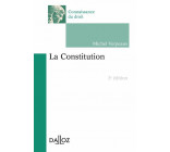 LA CONSTITUTION. 3E ED.