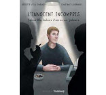 L-INNOCENT INCOMPRIS - PATRICK DILS, HISTOIRE D-UNE ERREUR J