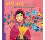 MALALA - POUR LE DROIT DES FILLES A L-EDUCATION