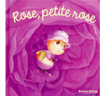 ROSE, PETITE ROSE