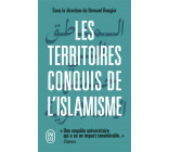 LES TERRITOIRES CONQUIS DE L-ISLAMISME