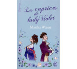 LES CAPRICES DE LADY VIOLET