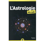 L-ASTROLOGIE POCHE POUR LES NULS, 2E EDITION