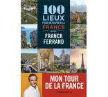 100 LIEUX POUR DECOUVRIR LA FRANCE - ILLUSTRATIONS, COULEUR