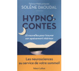 HYPNOCONTES - 18 NOUVELLES POUR TROUVER SON APAISEMENT INTERIEUR