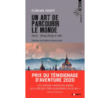 UN ART DE PARCOURIR LE MONDE. PARIS - HONG KONG A VELO. 11 155 KM, 371 JOURS, 23 PAYS