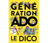 GENERATION ADO LE DICO 2020-2021 (11E EDITION)