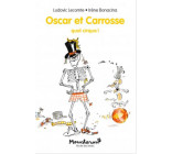 OSCAR ET CARROSSE - TOME 3 - QUEL CIRQUE !