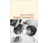 BORGES FORTISSIMO