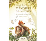 MEMOIRES DE LA FORET - TOME 1 - LES SOUVENIRS DE FERDINAND TAUPE