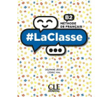 #LA CLASSE - NIVEAU B2 - ELEVE + DVD