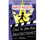 HAMISH MACBETH - T14 - HAMISH MACBETH 14 - SOUS LE FEU DES PROJECTEURS