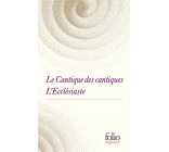 LE CANTIQUE DES CANTIQUES / L-ECCLESIASTE