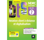 BLOC 2 - RELATION CLIENT A DISTANCE ET DIGITALISATION - BTS NDRC 1RE & 2E ANNEES - ED.2022 - ELEVE