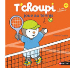 T-CHOUPI JOUE AU TENNIS - VOL59