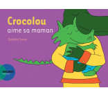 Crocolou aime sa maman