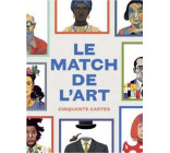 LE MATCH DE L-ART