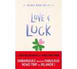 LOVE AND LUCK