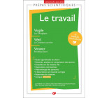 LE TRAVAIL - PREPAS SCIENTIFIQUES 2023 - VIRGILE, LES GEORGIQUES - WEIL, LA CONDITION OUVRIERE - VIN