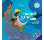 BERCEUSES ET COMPTINES DU MONDE - T20 - COMPTINES DE CAJOU ET DE COCO - ECOUTE EN LIGNE