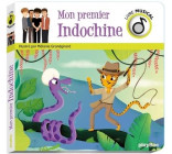 LIVRE MUSICAL - MON PREMIER INDOCHINE - AUDIO