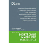 SOCIETE CIVILE IMMOBILIERE - MODE D-EMPLOI 2022/2023 3ED