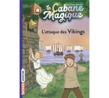 LA CABANE MAGIQUE, TOME 10 - L-ATTAQUE DES VIKINGS