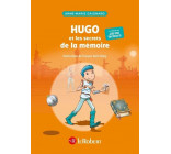 HUGO ET LES SECRETS DE LA MEMOIRE