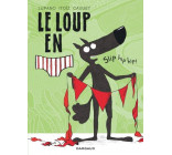 LE LOUP EN SLIP - TOME 3 - SLIP HIP HIP !