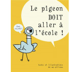 Le pigeon doit aller à l'école !