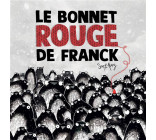 LE BONNET ROUGE DE FRANCK