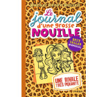 LE JOURNAL D-UNE GROSSE NOUILLE, TOME 09 - UNE RIVALE TRES PIQUANTE (POCHE)