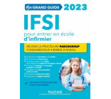 MON GRAND GUIDE IFSI 2023 POUR ENTRER EN ECOLE D-INFIRMIER - REUSSIR LA PROCEDURE PARCOURSUP + FONDA