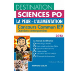 DESTINATION SCIENCES PO QUESTIONS CONTEMPORAINES 2023 - CONCOURS COMMUN IEP - LA PEUR. L-ALIMENTATIO
