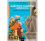 HERCULE CAROTTE, DETECTIVE - T12 - HERCULE CAROTTE - ENQUETE A NOTRE-DAME - CP/CE1 6-7 ANS