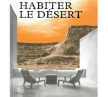 HABITER LE DESERT