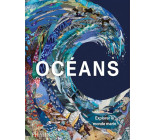 OCEANS - EXPLORER LE MONDE MARIN