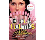 LES ENQUETES D-ENOLA HOLMES, TOME 4 : LE SECRET DE L-EVENTAIL