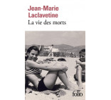 LA VIE DES MORTS