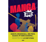 MANGA STORY - LE MANGA SHONEN PAR LE CHEF OTAKU