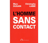 L-HOMME SANS CONTACT