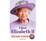 I LOVE ELIZABETH II