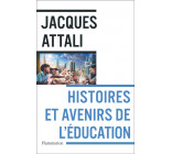 HISTOIRES ET AVENIRS DE L-EDUCATION