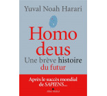 HOMO DEUS (EDITION 2022) - UNE BREVE HISTOIRE DU FUTUR