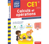 CALCULS ET OPERATIONS CE1 - CAHIER JOUR SOIR - CONCU ET RECOMMANDE PAR LES ENSEIGNANTS