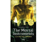 THE MORTAL INSTRUMENTS - TOME 1 LA CITE DES TENEBRES